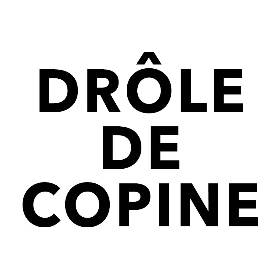 DROLE DE COPINE